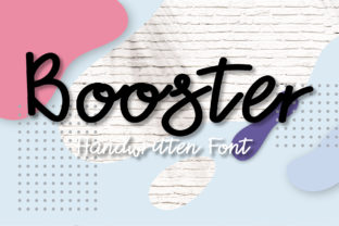 Booster: The Sweet Script Handwritten Font for Campaigns That Radiate Life