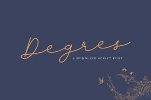 Degres Script: Elevate Your Campaigns with a Sweet Monoline Script Font