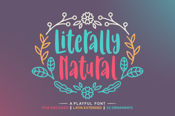 Literally Natural: The Script Font That Elevates Campaign Design